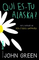 Qui es-tu Alaska - new